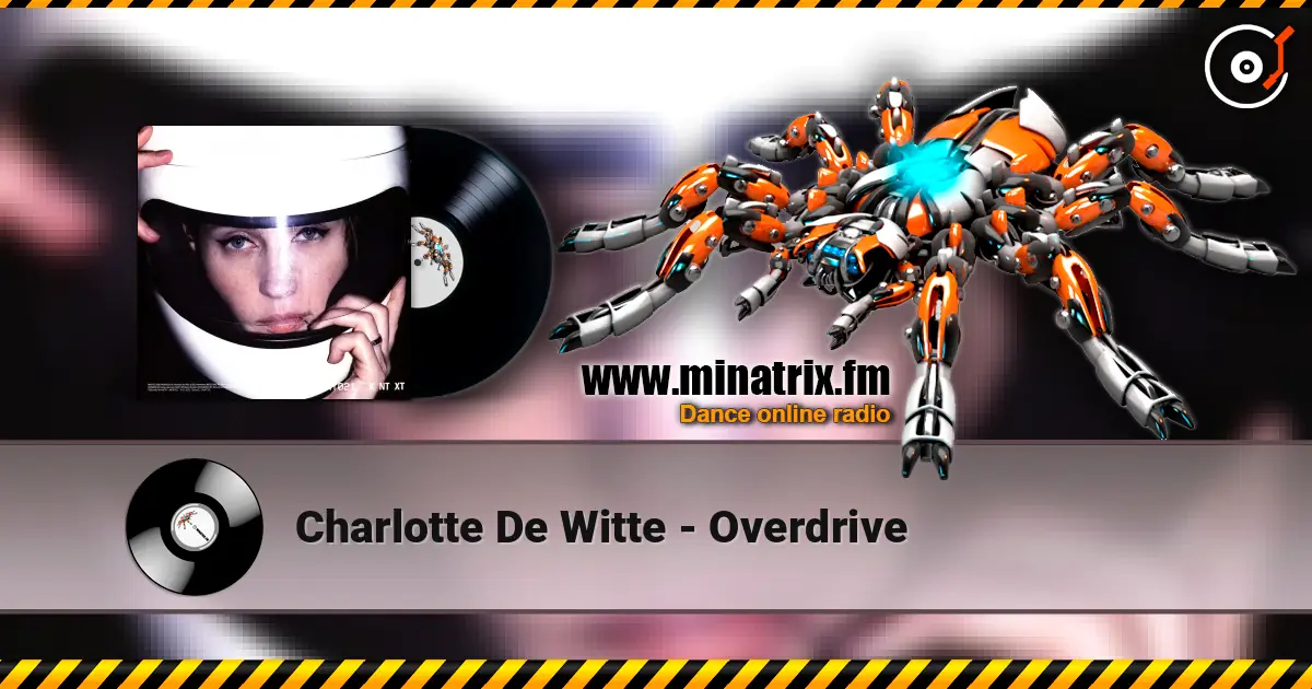 Charlotte De Witte - Overdrive 高品质在线收听 | Minatrix.FM