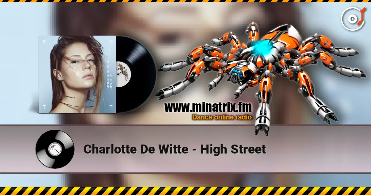 Charlotte De Witte - High Street 高品质在线收听 | Minatrix.FM