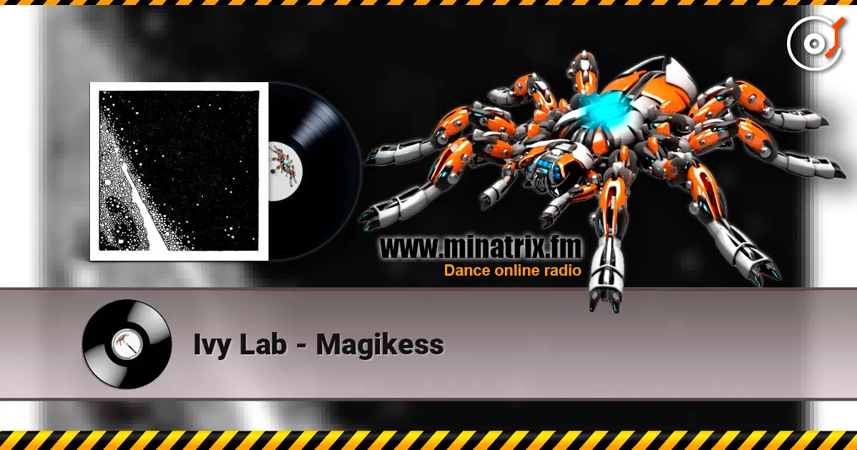 Ivy Lab - Magikess 高品质在线收听 | Minatrix.FM