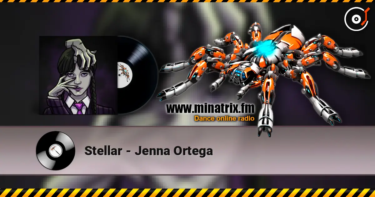 Stellar - Jenna Ortega 高品质在线收听 | Minatrix.FM