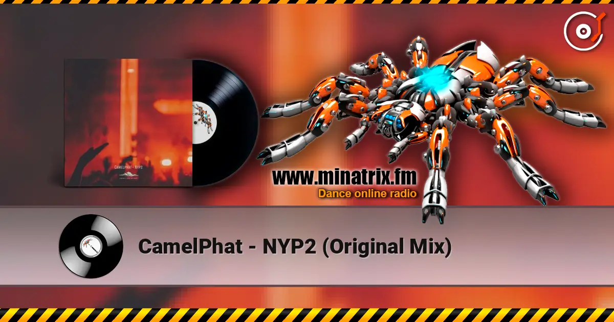 CamelPhat - NYP2 (Original Mix) 高品质在线收听 | Minatrix.FM