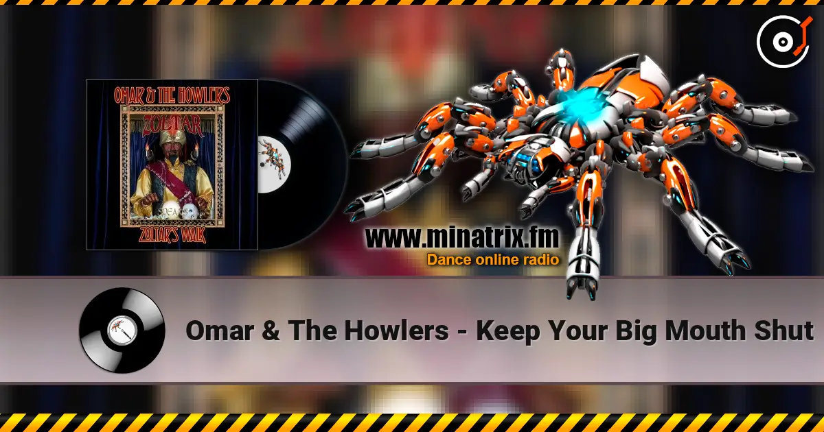 Omar & The Howlers - Keep Your Big Mouth Shut 高品质在线收听 | Minatrix.FM