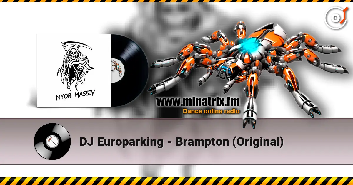 DJ Europarking - Brampton (Original) 高品质在线收听 | Minatrix.FM