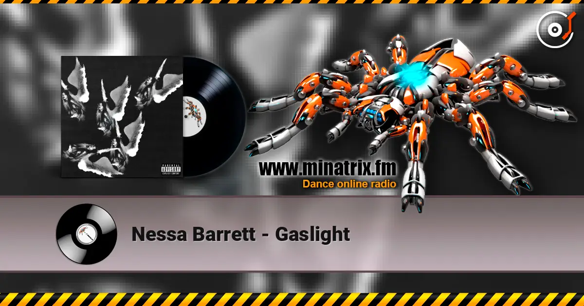 Nessa Barrett - Gaslight 高品质在线收听 | Minatrix.FM