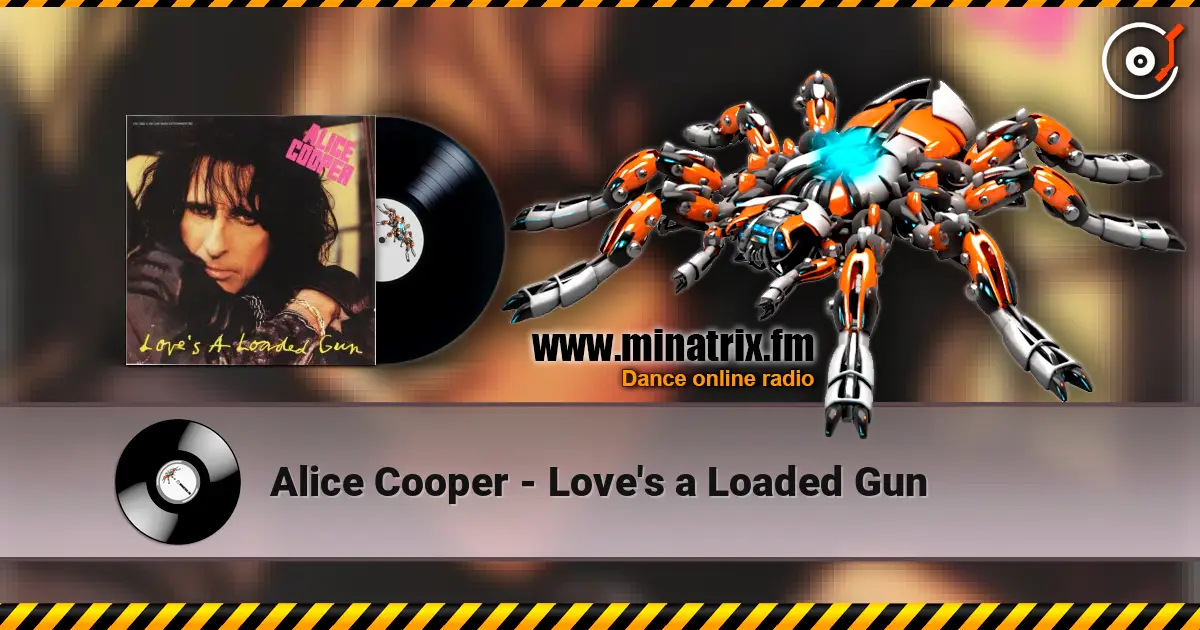 Alice Cooper - Love's a Loaded Gun 高品质在线收听 | Minatrix.FM