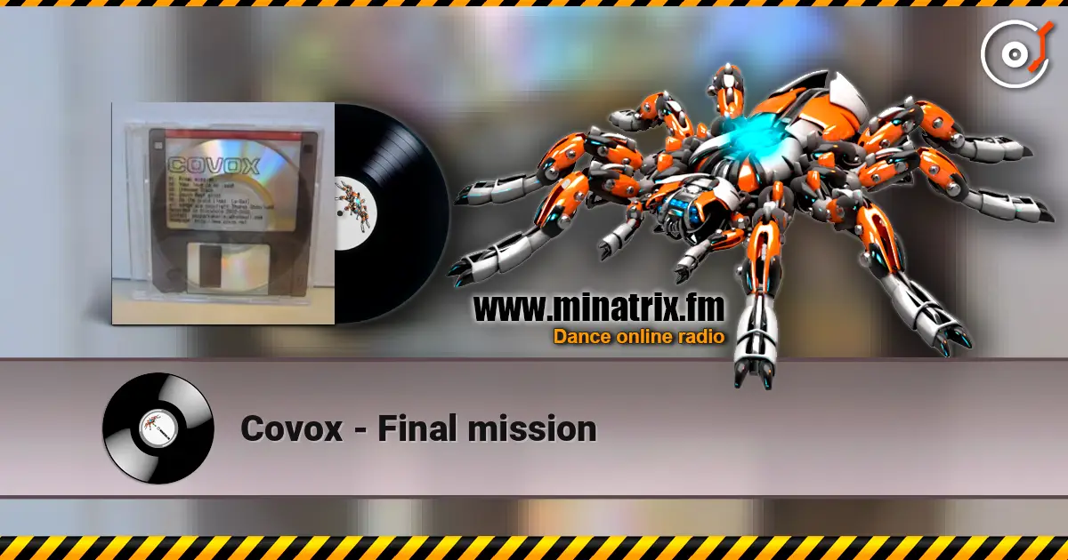 Covox - Final mission 高品质在线收听 | Minatrix.FM