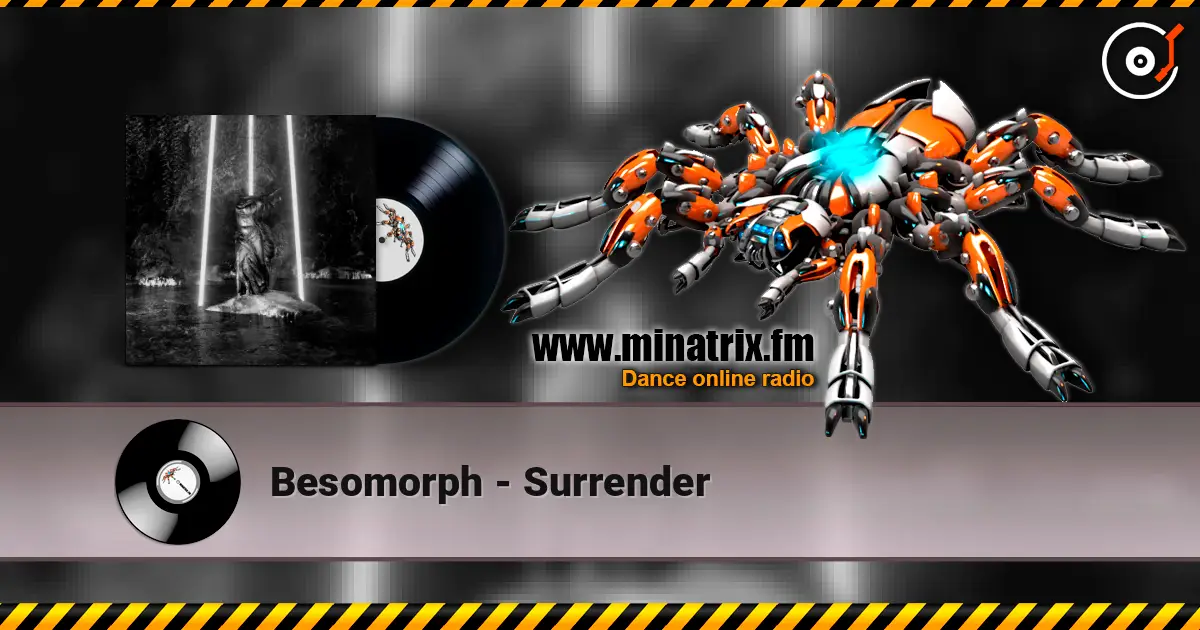 Besomorph - Surrender 高品质在线收听 | Minatrix.FM