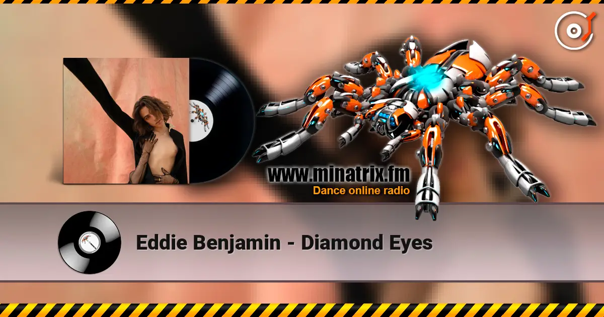 Eddie Benjamin - Diamond Eyes 高品质在线收听 | Minatrix.FM