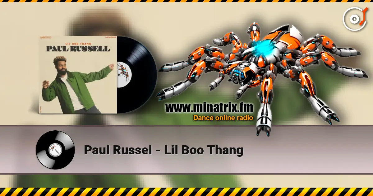 Paul Russel - Lil Boo Thang 高品质在线收听 | Minatrix.FM