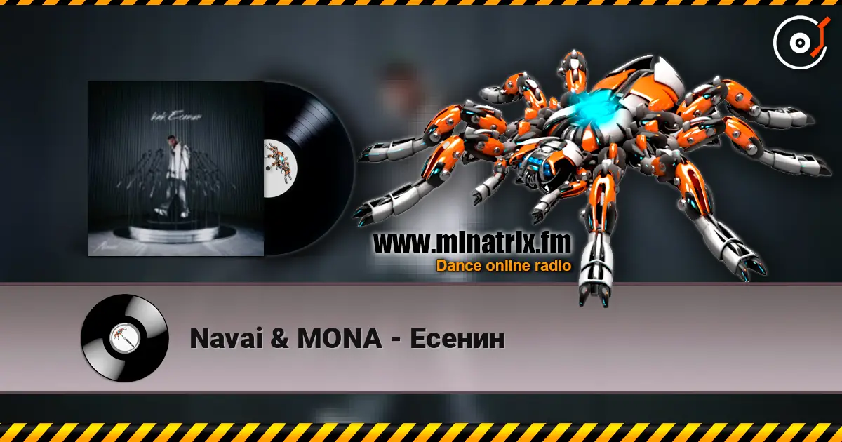 Navai & MONA - Есенин 高品质在线收听 | Minatrix.FM