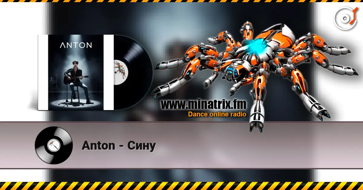 Anton - Сину 高品质在线收听 | Minatrix.FM