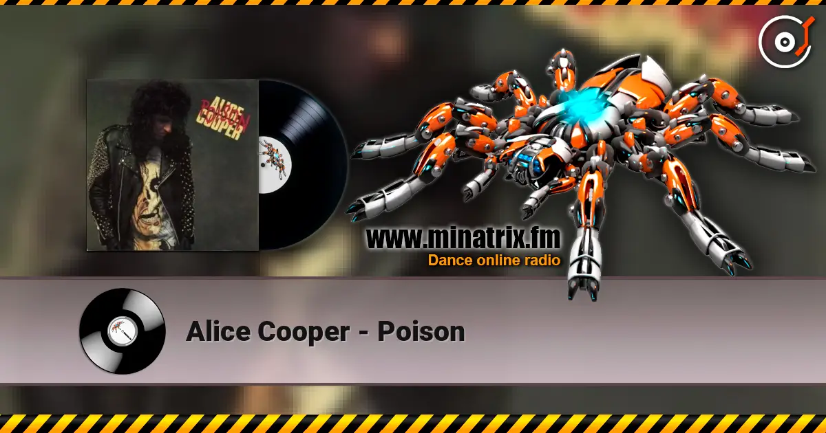 Alice Cooper - Poison 高品质在线收听 | Minatrix.FM
