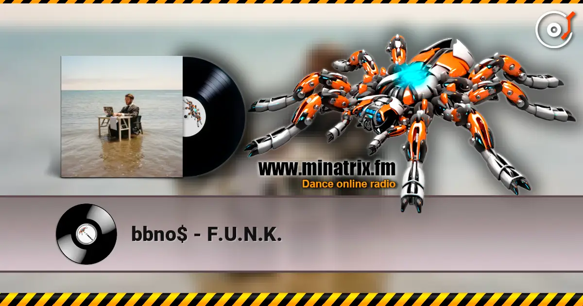 bbno$ - F.U.N.K. 高品质在线收听 | Minatrix.FM
