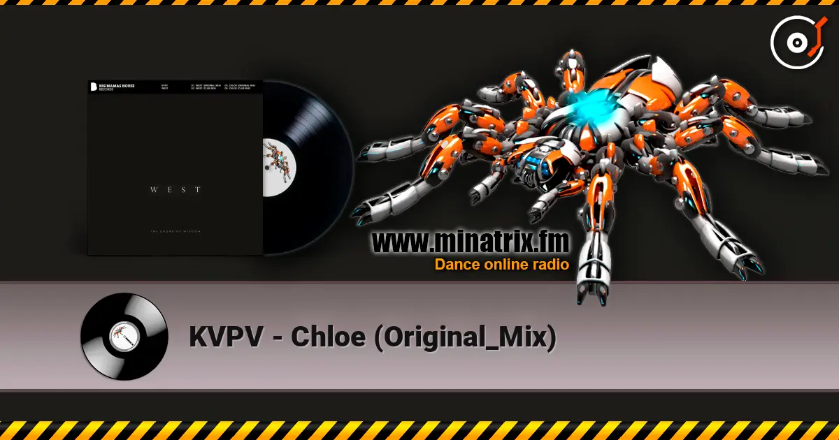 KVPV - Chloe (Original_Mix) 高品质在线收听 | Minatrix.FM