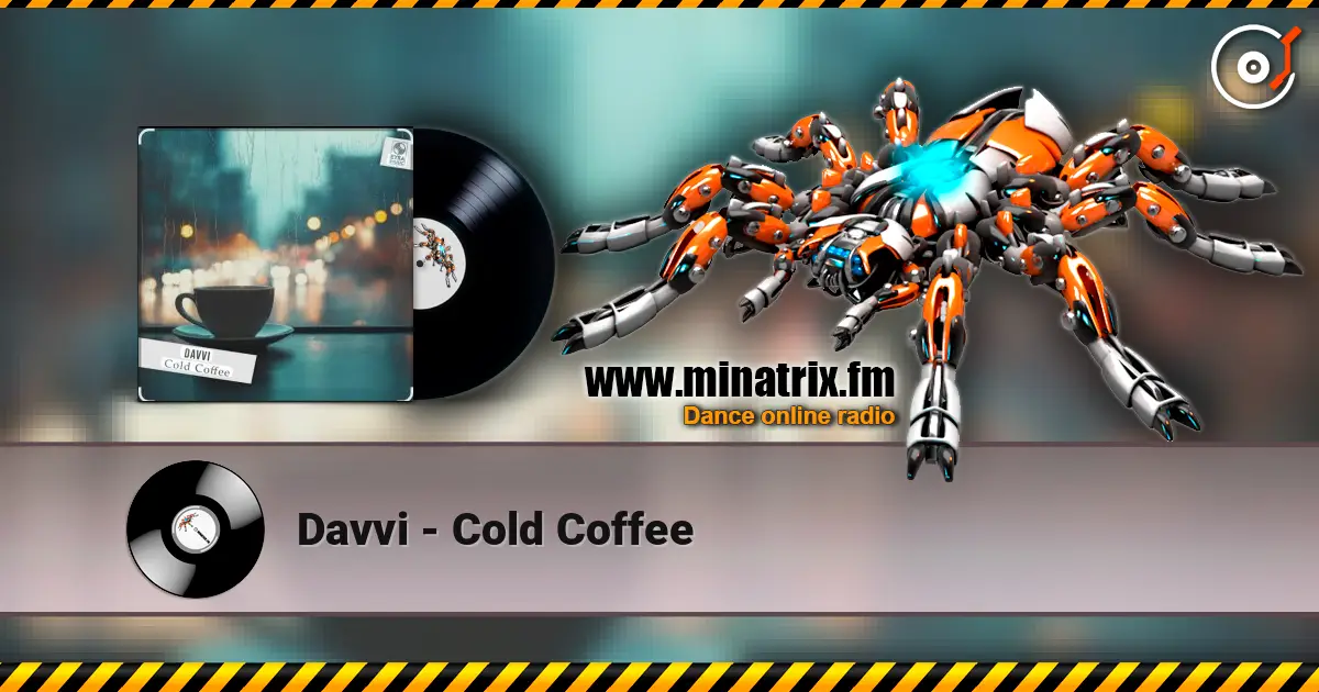 Davvi - Cold Coffee 高品质在线收听 | Minatrix.FM