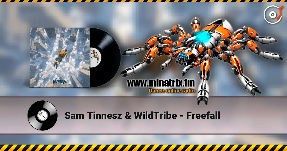 Sam Tinnesz & WildTribe - Freefall 高品质在线收听 | Minatrix.FM