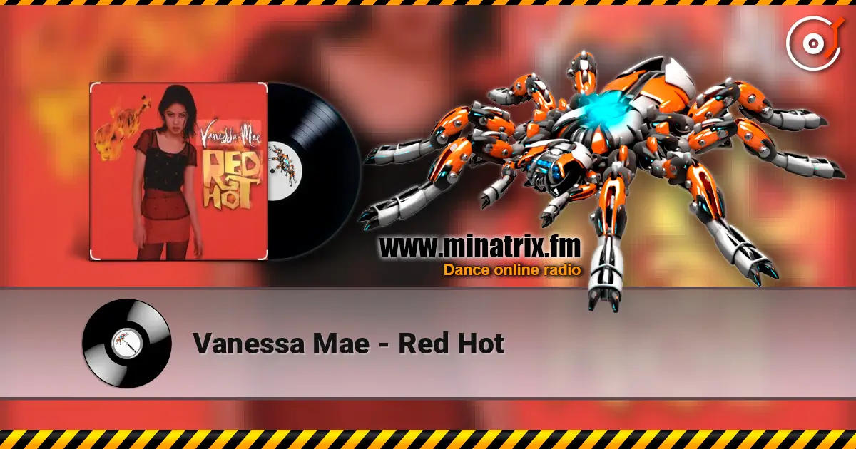 Vanessa Mae - Red Hot 高品质在线收听 | Minatrix.FM