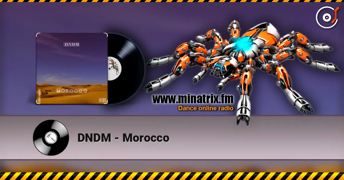 DNDM - Morocco 高品质在线收听 | Minatrix.FM