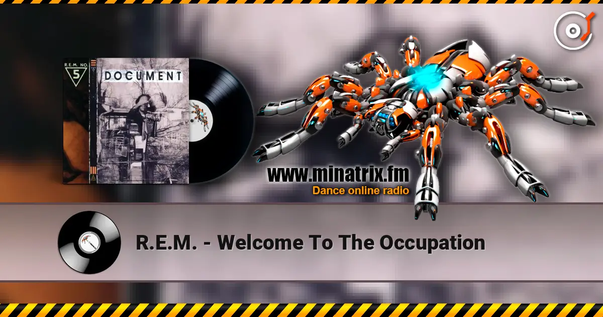 R.E.M. - Welcome To The Occupation 高品质在线收听 | Minatrix.FM