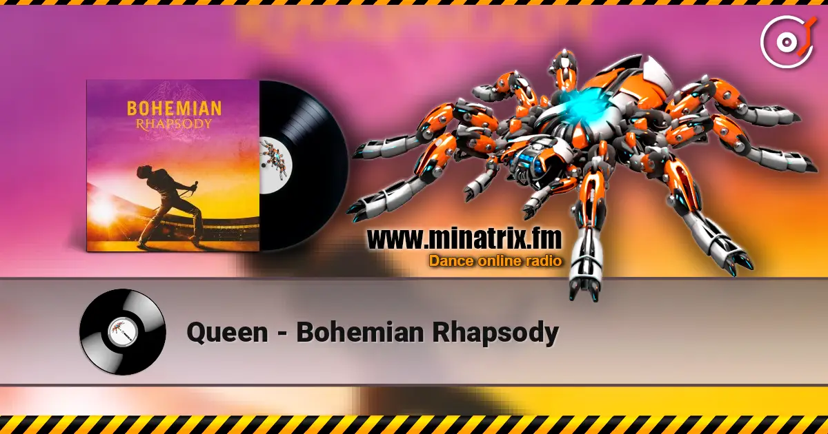 Queen - Bohemian Rhapsody 高品质在线收听 | Minatrix.FM