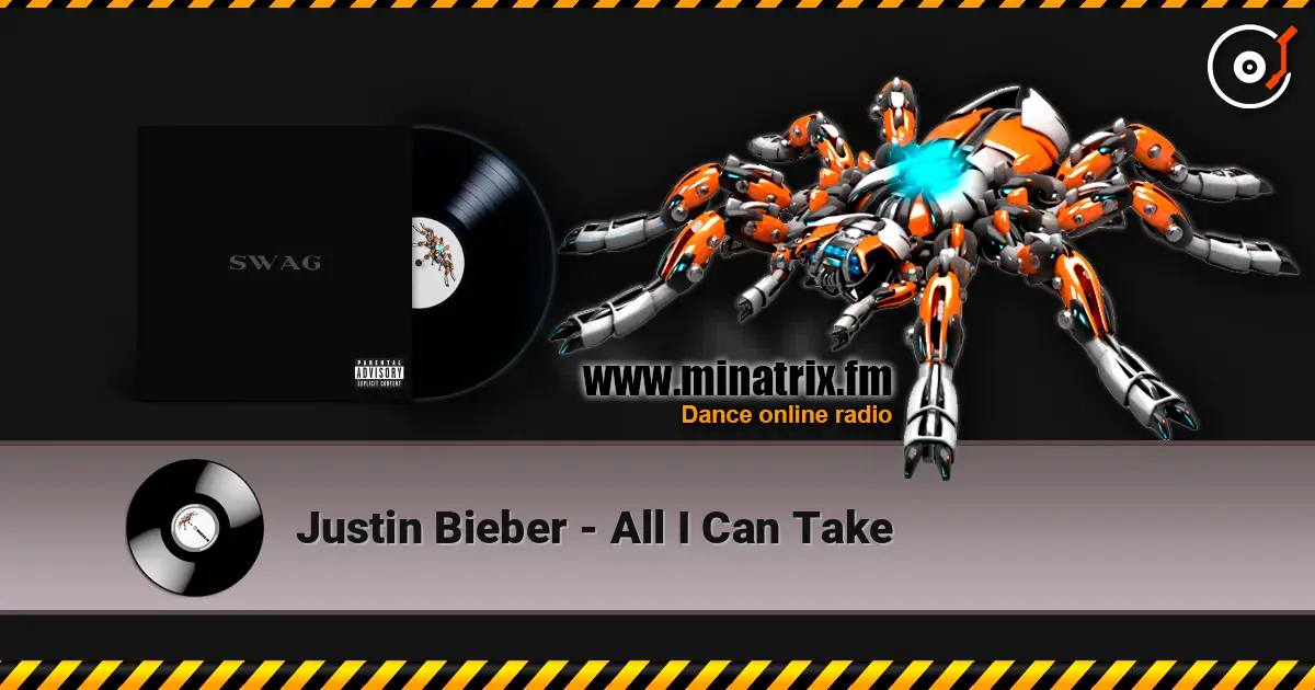Justin Bieber - All I Can Take listen online in high quality | Minatrix.FM