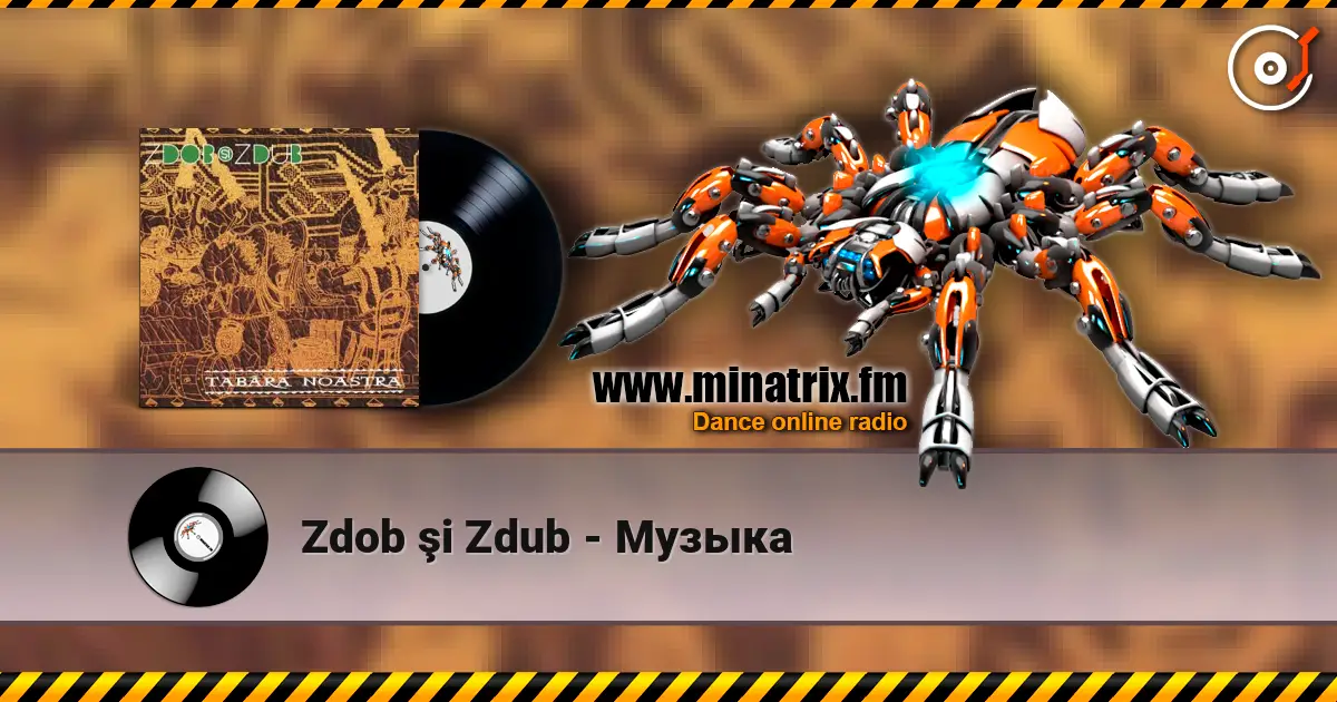 Zdob şi Zdub - Музыка 高品质在线收听 | Minatrix.FM