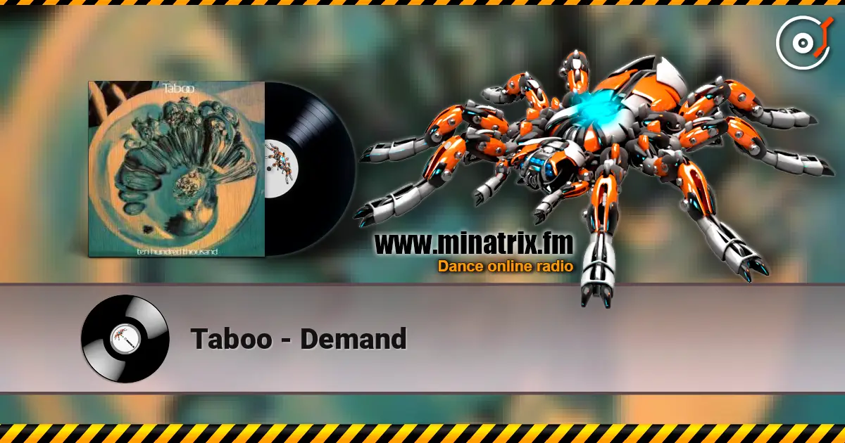 Taboo - Demand 高品质在线收听 | Minatrix.FM