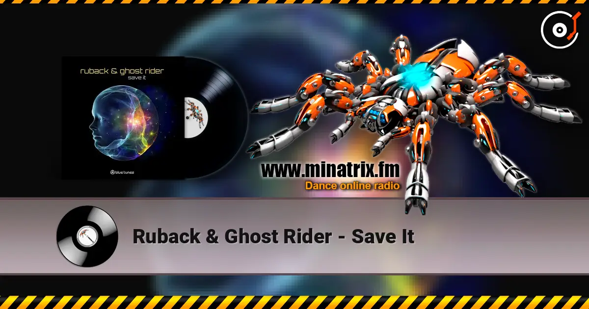 Ruback & Ghost Rider - Save It 高品质在线收听 | Minatrix.FM