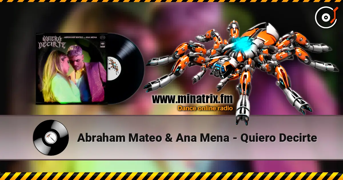 Abraham Mateo & Ana Mena - Quiero Decirte 高品质在线收听 | Minatrix.FM