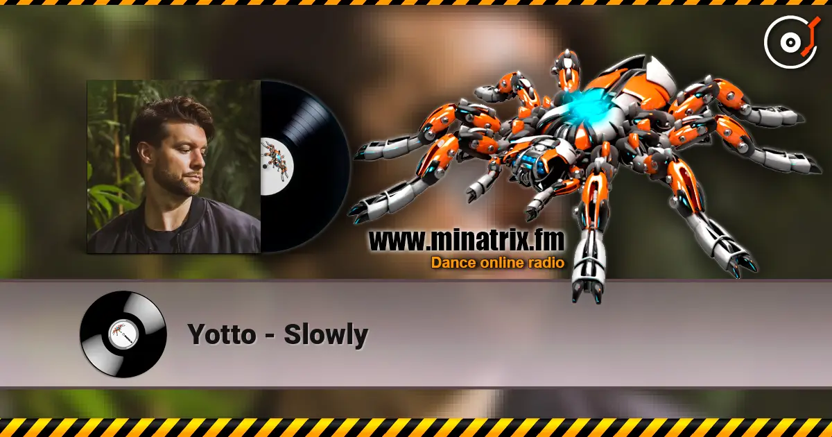 Yotto - Slowly 高品质在线收听 | Minatrix.FM