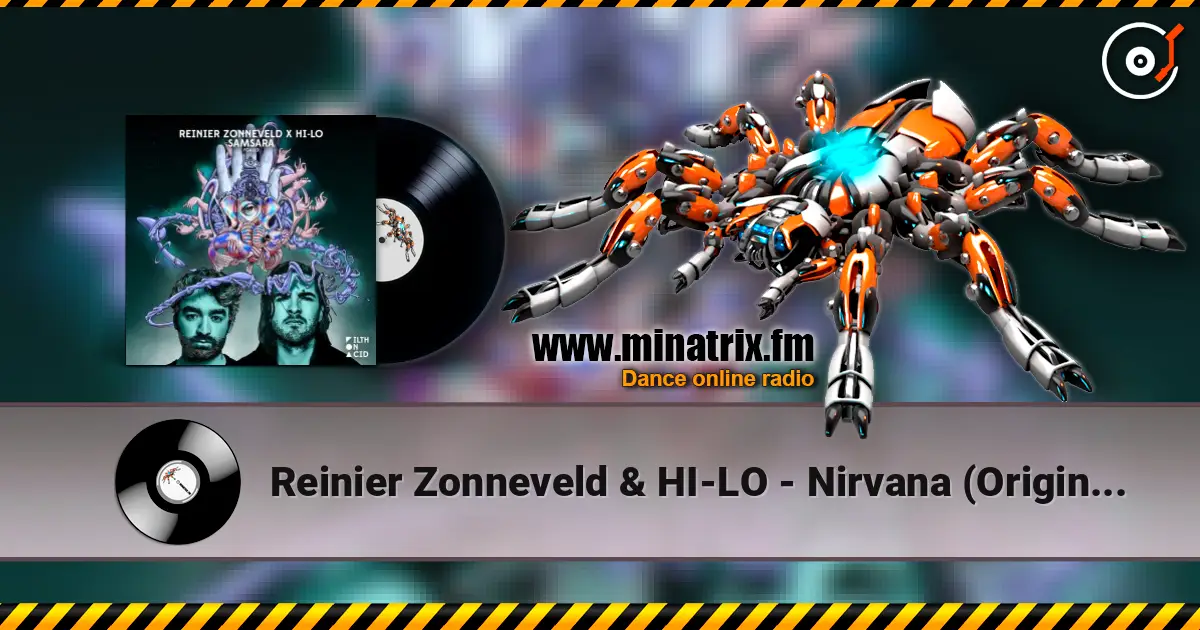 Reinier Zonneveld & HI-LO - Nirvana (Original Mix) 高品质在线收听 | Minatrix.FM