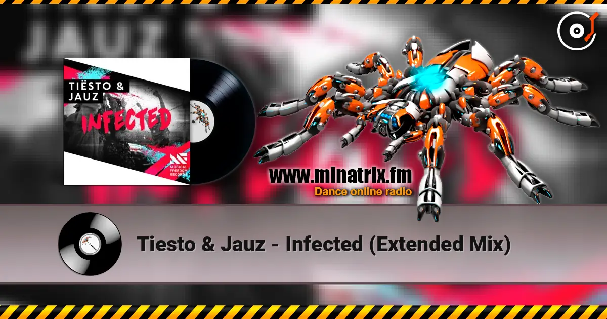 Tiesto & Jauz - Infected (Extended Mix) 高品质在线收听 | Minatrix.FM