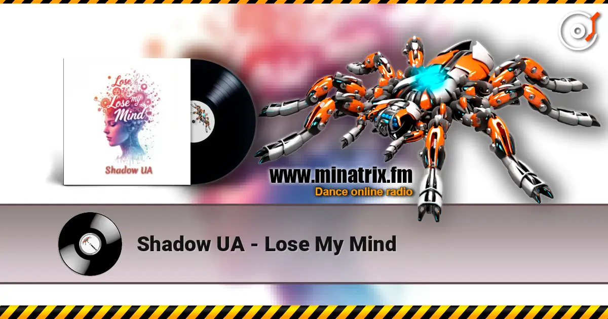 Shadow UA - Lose My Mind 高品质在线收听 | Minatrix.FM