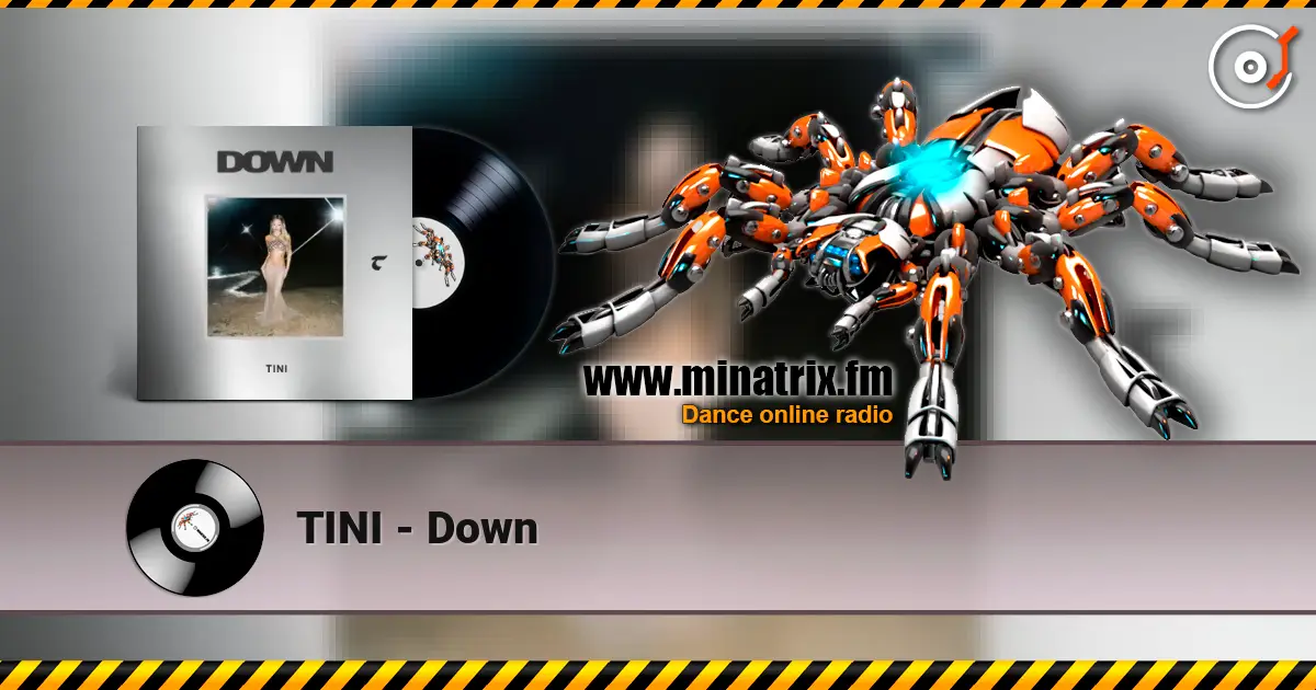 TINI - Down 高品质在线收听 | Minatrix.FM