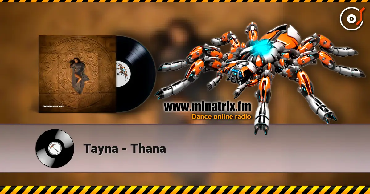 Tayna - Thana 高品质在线收听 | Minatrix.FM