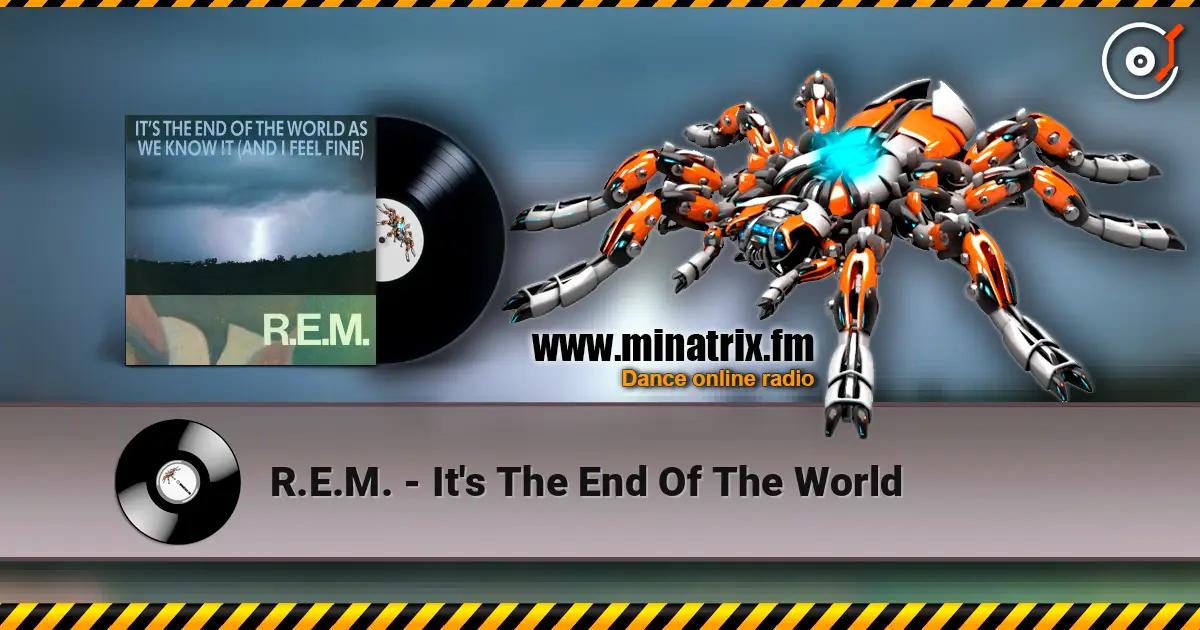 R.E.M. - It's The End Of The World 高品质在线收听 | Minatrix.FM