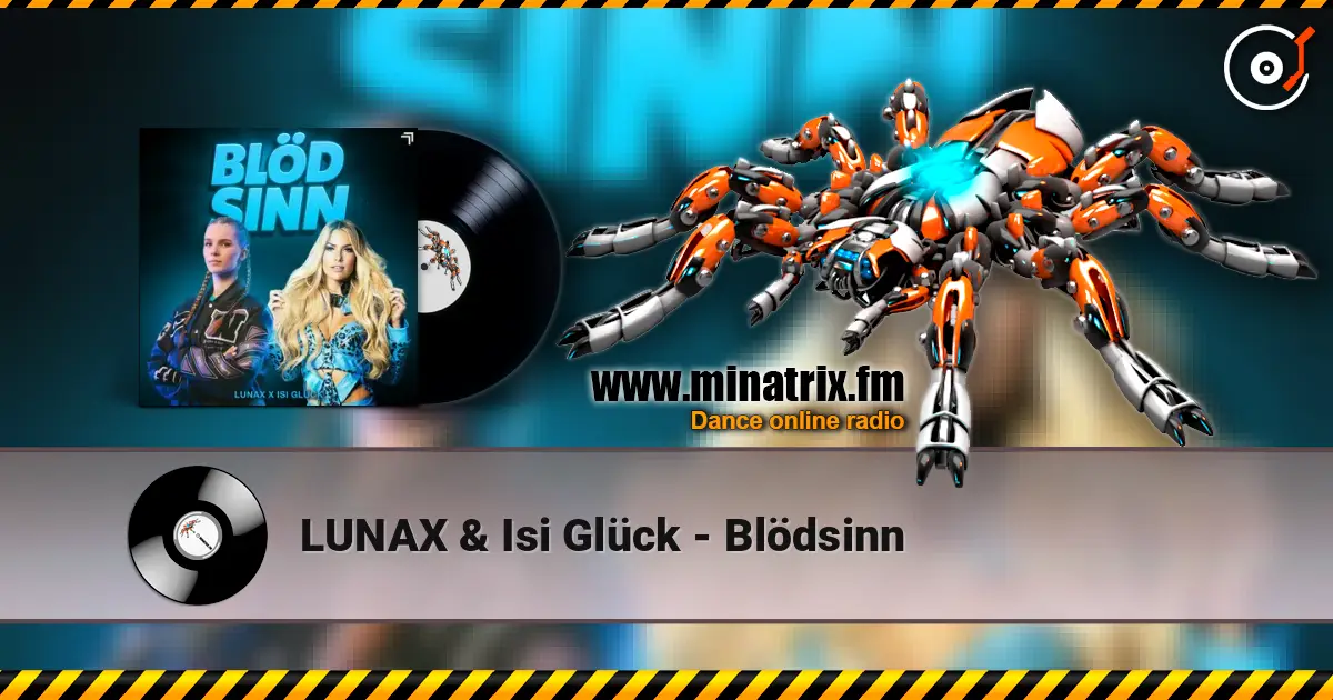 LUNAX & Isi Glück - Blödsinn 高品质在线收听 | Minatrix.FM