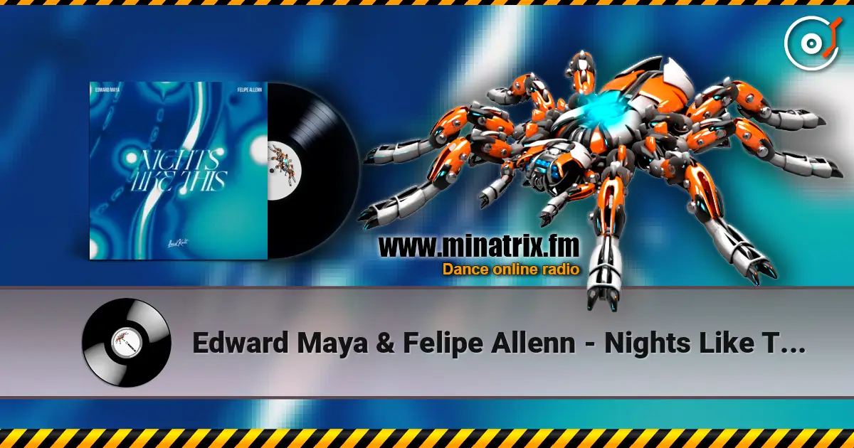 Edward Maya & Felipe Allenn - Nights Like This 高品质在线收听 | Minatrix.FM