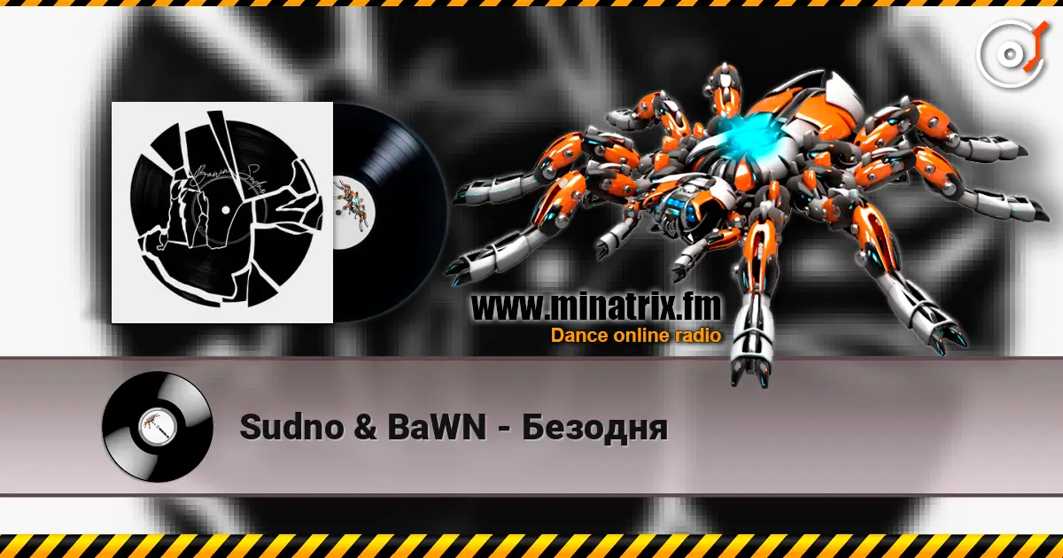 Sudno & BaWN - Безодня 高品质在线收听 | Minatrix.FM