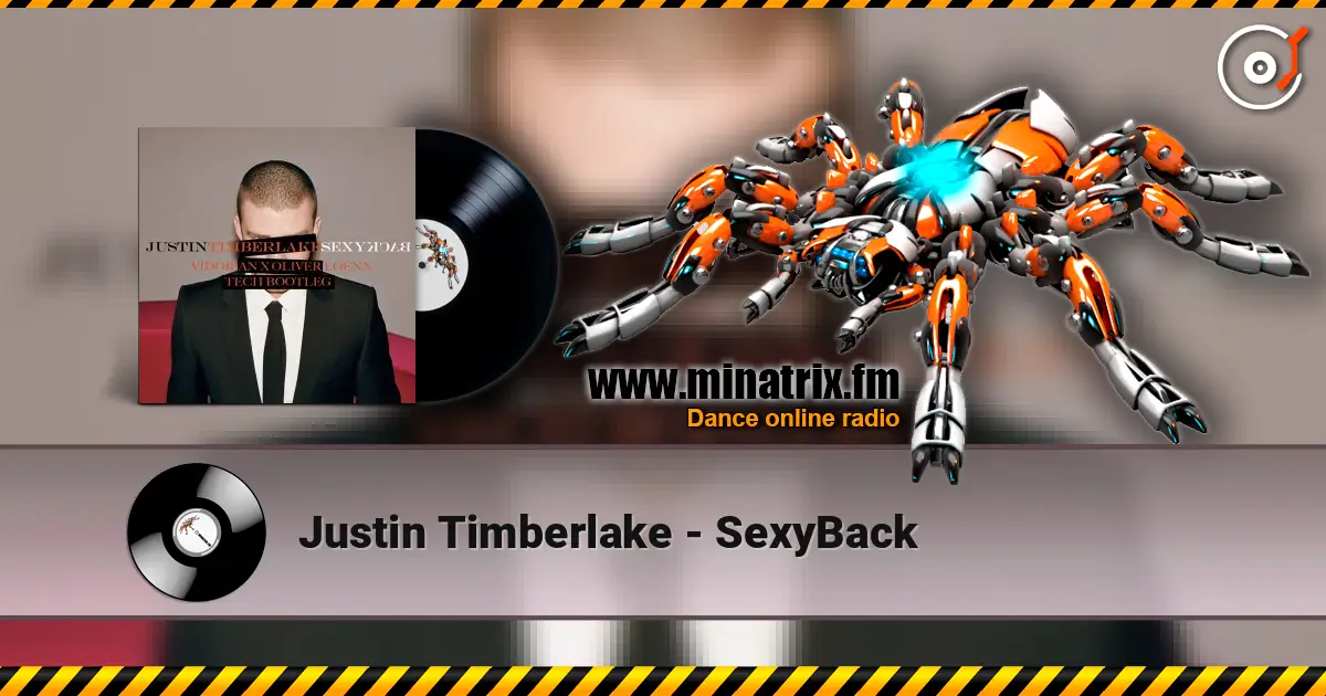 Justin Timberlake - SexyBack 高品质在线收听 | Minatrix.FM