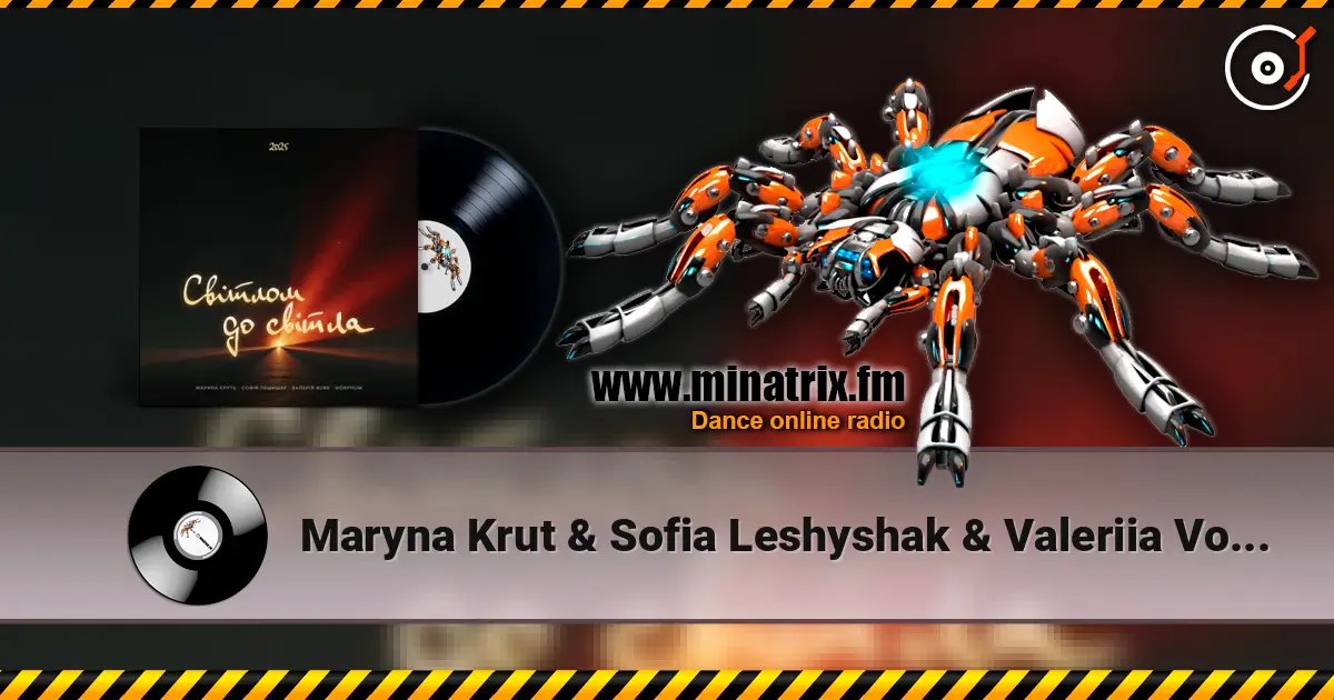 Maryna Krut & Sofia Leshyshak & Valeriia Vovk - Світлом до світла (feat. Morphom) 高品质在线收听 | Minatrix.FM