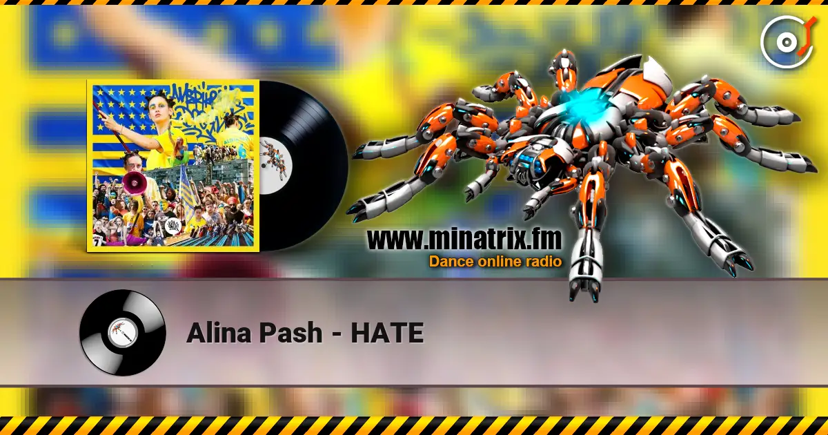 Alina Pash - HATE слухати онлайн у високій якості | Minatrix.FM