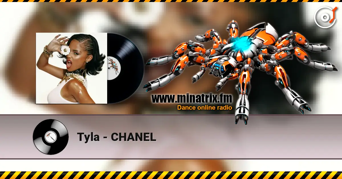 Tyla - CHANEL 高品质在线收听 | Minatrix.FM