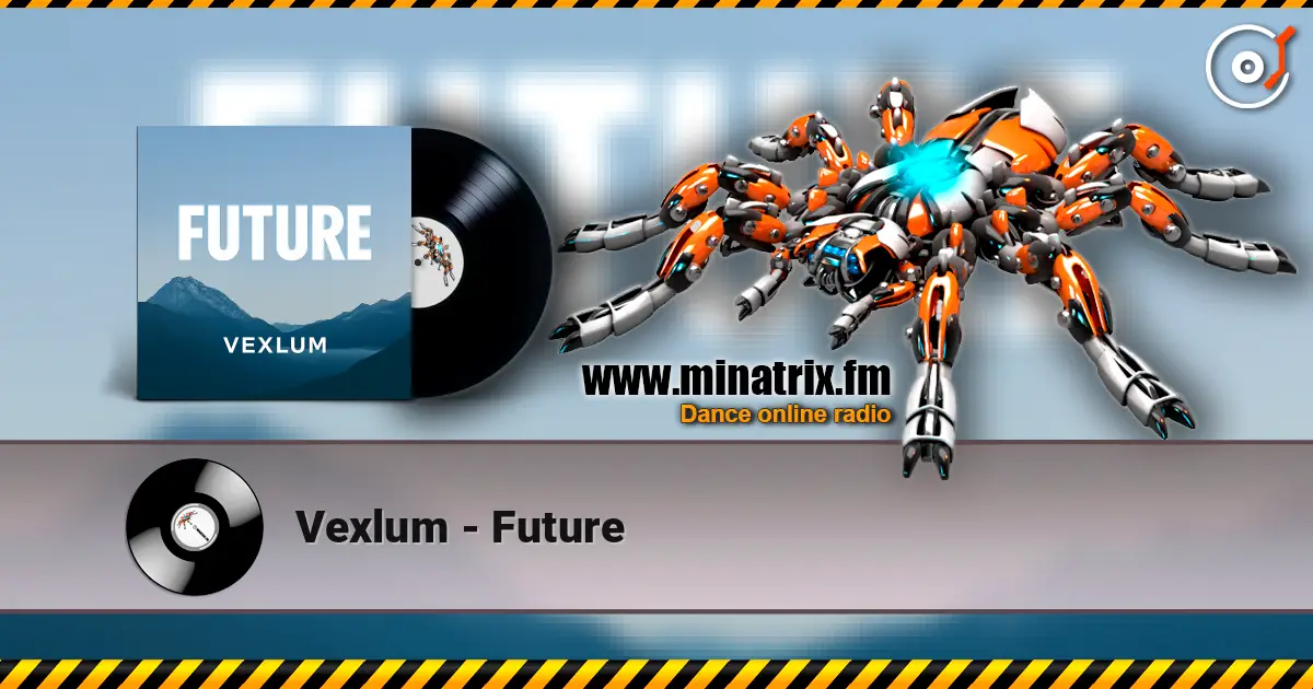 Vexlum - Future 高品质在线收听 | Minatrix.FM