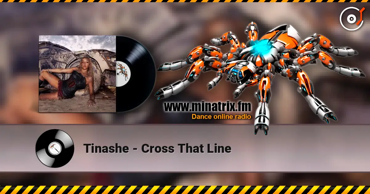 Tinashe - Cross That Line 高品质在线收听 | Minatrix.FM