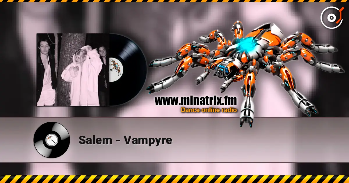 Salem - Vampyre 高品质在线收听 | Minatrix.FM