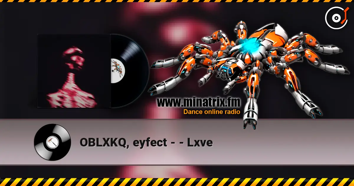 OBLXKQ, eyfect - - Lxve 高品质在线收听 | Minatrix.FM