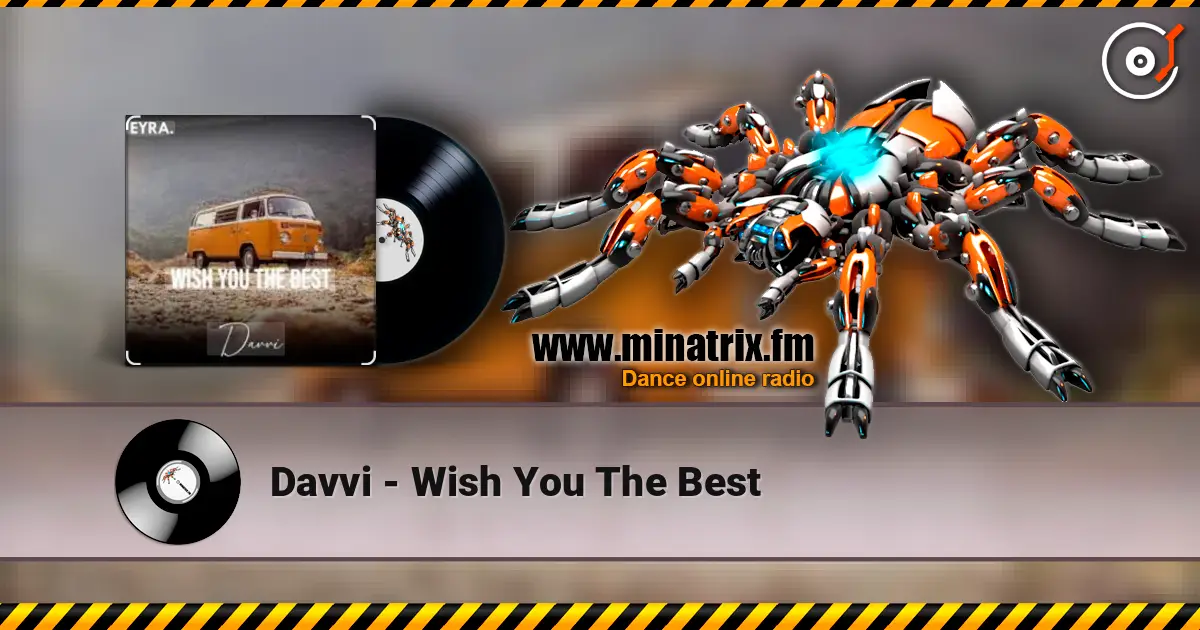 Davvi - Wish You The Best 高品质在线收听 | Minatrix.FM