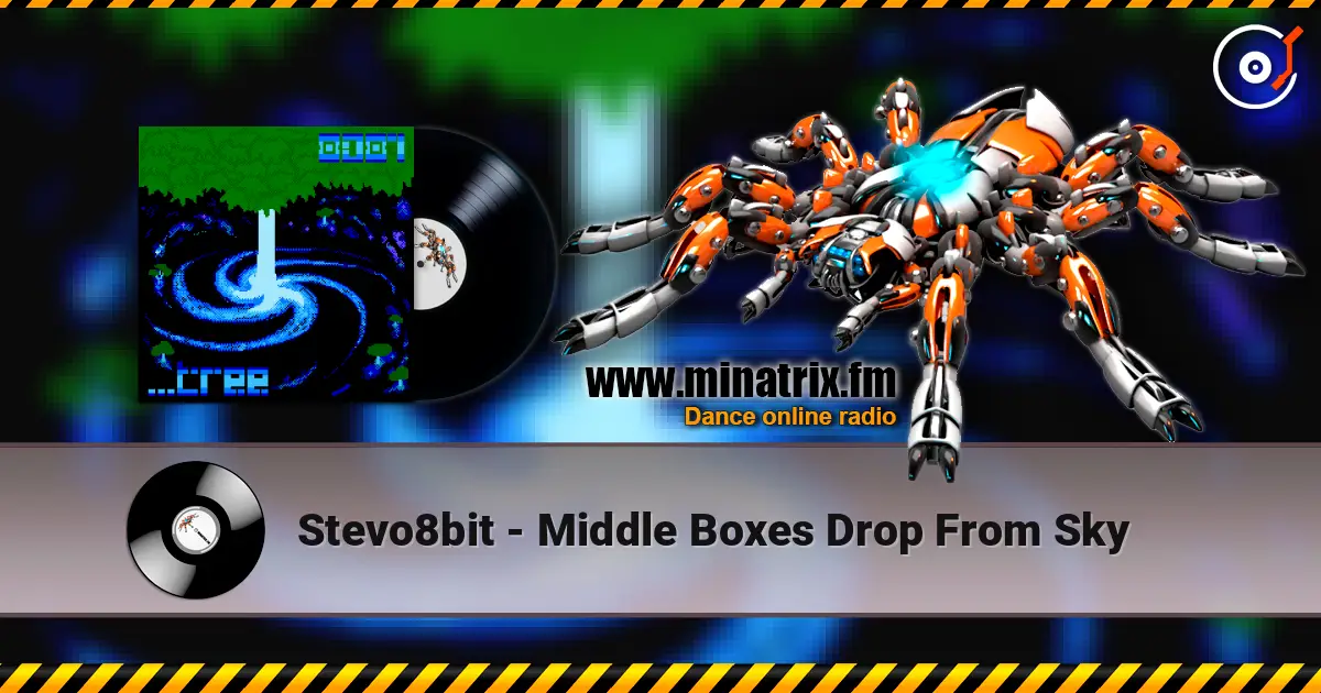 Stevo8bit - Middle Boxes Drop From Sky слухати онлайн у високій якості | Minatrix.FM