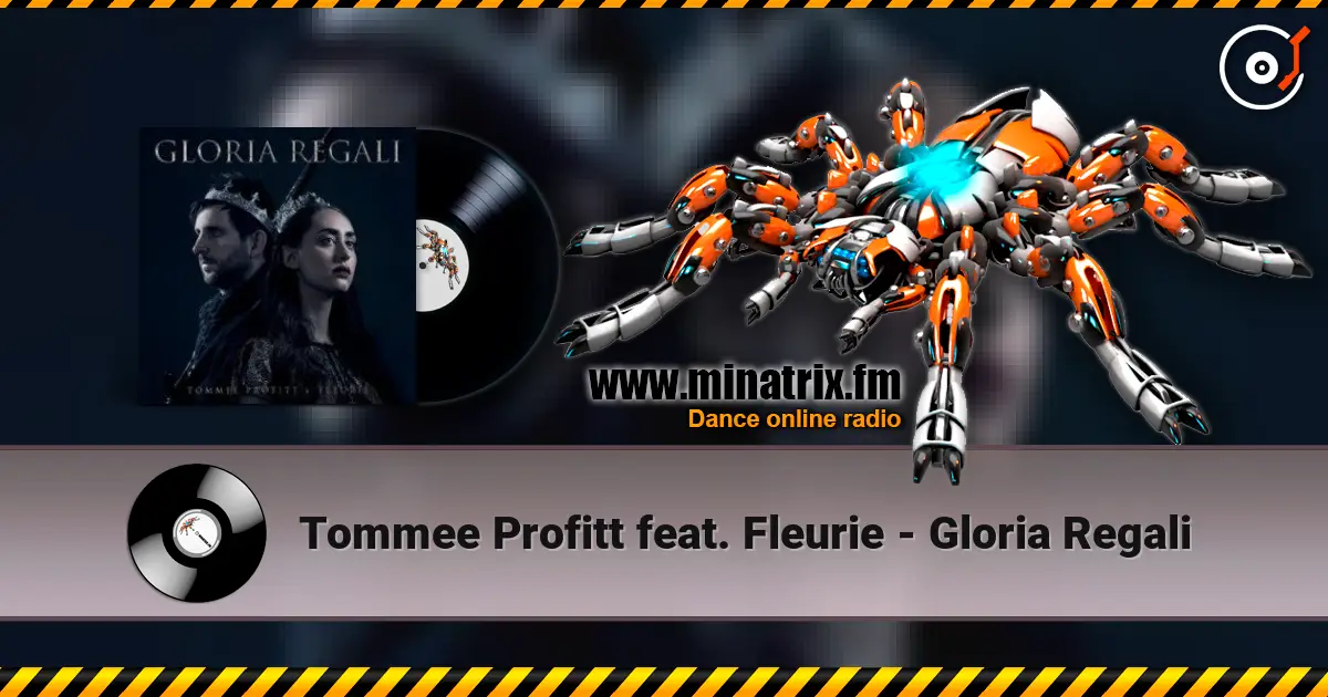 Tommee Profitt feat. Fleurie - Gloria Regali слухати онлайн у високій якості | Minatrix.FM